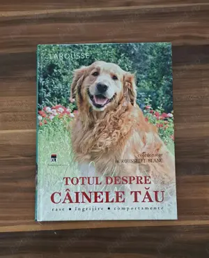 Particular!  Larousse - Totul despre Câinele tău 