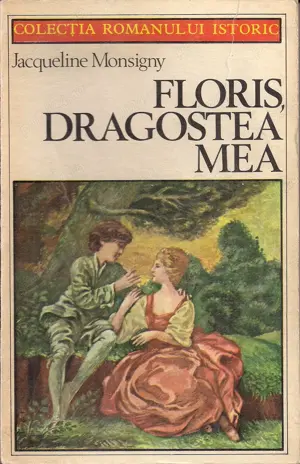 Carti ciclul Floris, de Jacqueline Monsigny