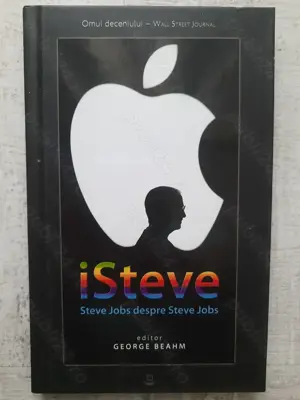 George Beahm - ISteve - Steve Jobs despre Steve Jobs