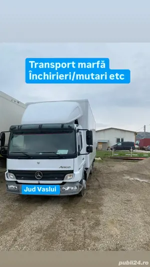 Transport Marfa   Inchiriere vehicul   Mutari   Debarasari etc 