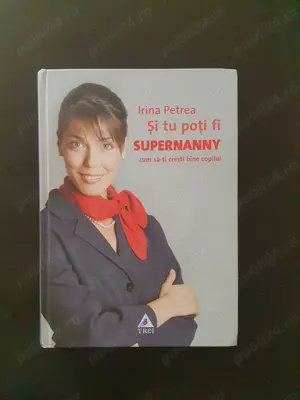Carte Si tu poti fi SUPERNANNY