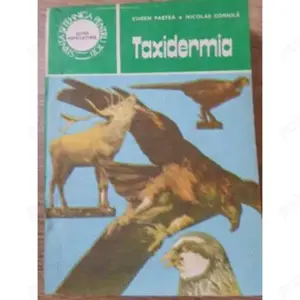 Eugen Pastea - Taxidermia