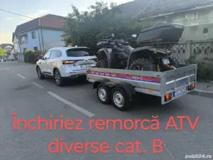 inchiriez remorca atv diverse cat. B