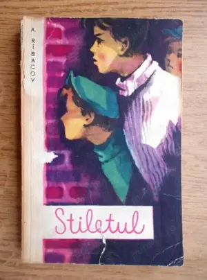 Stiletul de A. Ribakov Editura Tineretului 1962 268 pagini pret 4 