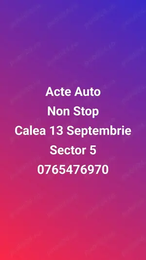 Acte Auto  Non Stop ,Calea 13  Septembrie,Sector 5