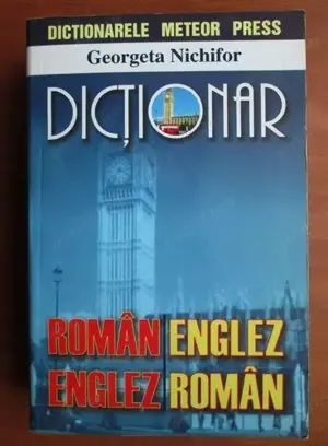 Dictionar Roman-Englez, Englez-Roman de Georgeta Nichifor Editura Meteor Press 1999 1005 pagini 