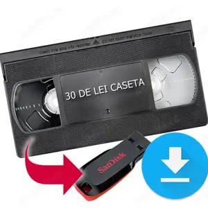 VHS  Transfer casete pe stick 30 lei caseta intreaga  