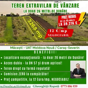 Macesti jud. CS - Teren extravilan de vanzare - la doar 26 metri de Dunare