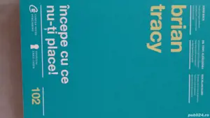 Brian Tracy - Incepe cu ce nu-ti place