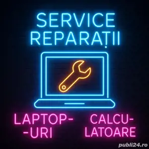 REPARATII: Laptop-uri Calculatoare Electronice; Retelistica Conectica
