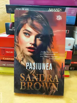 Cartea Pasiunea by Sandra Brown