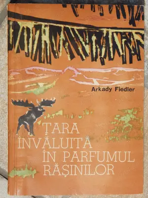 Tara invaluita in parfumul rasinilor Arkady Fiedler Stiintifica 1964