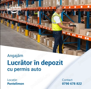 Lucrator in depozit cu permis auto categ. B - Bucuresti, Pantelimon