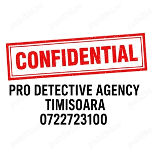 Pro Detective Agency Detectivi particulari Timisoara 