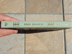 Gran Canaria (Grand Canary) (roman) A J Cronin ed Medicala 1974 - imagine 2