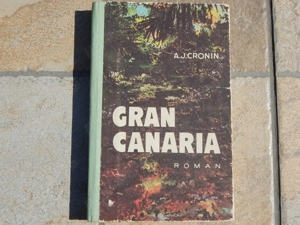 Gran Canaria (Grand Canary) (roman) A J Cronin ed Medicala 1974
