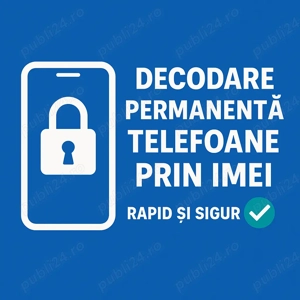 Decodare permanentă telefoane prin IMEI   rapid și sigur