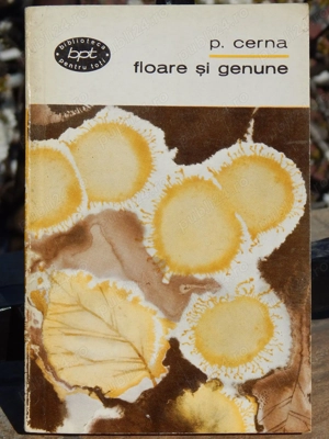 Floare si genune Panait Cerna BPT Editura pentru Literatura 1968