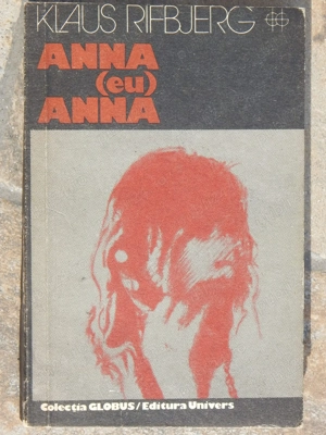 Anna (eu) Anna Klaus Rifbjerg editura Univers colectia Globus 1979