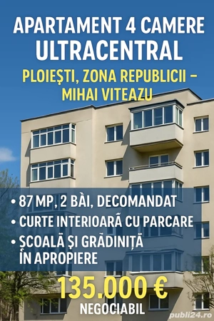 Apartament 4 camere, Ploiesti, ultracentral,  Republicii - M. Viteazu