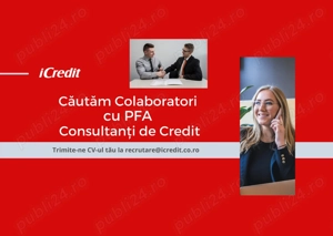 Angajăm Consultant de Credit   iCredit România Iasi