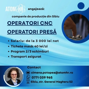 Atom HR angajează Operatori CNC  Operatori presă