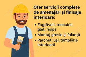 Constructor finisaje interioare   30 ani experiență