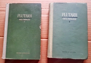 G600-Plutarh- Vieti paralele 2 volume. Vol. 1 1960, Vol 2 1963- N. I. Barbu.