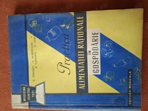 Carte veche   Practica alimentatiei rationale in gospodarie