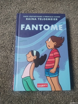 Fantome. Carte câștigătoare a premiului Eisner Raina Telgemeier