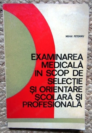 examinarea medicala in scop de selectie si orientare scolara si profesionala de mihai peteanu