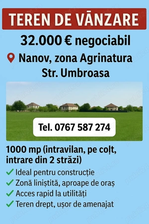 Teren de vânzare   1000 mp, Nanov, zona Agrinatura   32.000