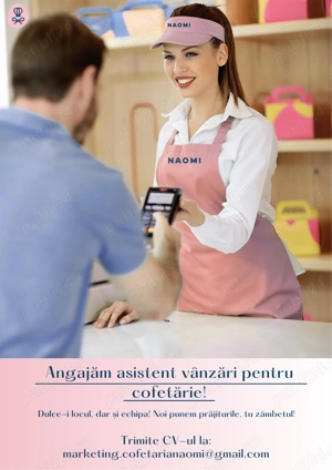 Cofetăria Naomi angajează Asistent Vânzări