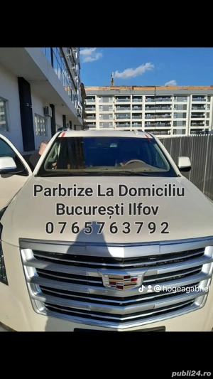 Parbrize acasă București Ilfov O765763792 