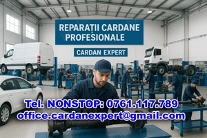Reparatii cardane | Echilibrari cardane | Vanzari cardane | - Tel NONSTOP 0761117789
