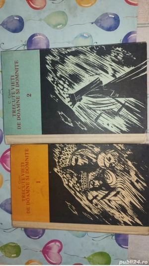 Constantin Gane - Trecute vieti de doamne si domnite ( 2 vol. )