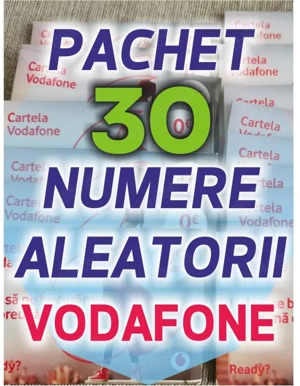 Pachet 30 Cartele Vodafone - Numere Aleatorii NOI SIGILATE cartela numar simplu SIM mobil telefon