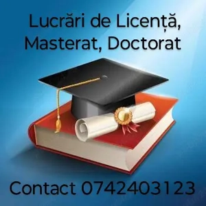 Lucrări de Licență, Masterat, Doctorat