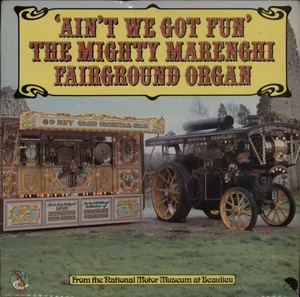 Disc vinil - stare buna  - pret 40 ron  - The Mighty Marenghi Fairground Organ*   Ain't We Got Fun