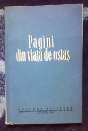 pagini din viata de ostas culegere de versuri si proza stare buna 260 pagini editura militara 