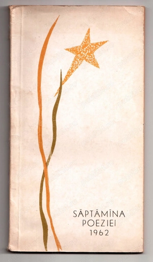 saptamana poeziei 1962 nichita stanescu gellu naum petre stoica florin mugur+87 72 pagini 91 autori 