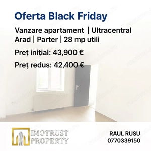 Vanzare apartament | Ultracentral Arad | Parter | 28 mp utili
