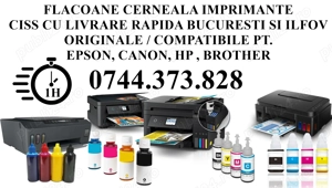 Cerneala imprimanta Epson, Canon, HP, Brother   flacoane CISS