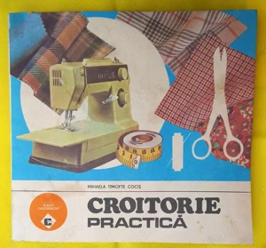Mihaela Timofte Cocis - Croitorie practica - 1987
