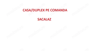 Case la comandă   single sau duplex   cu plată în etape in Sacalaz