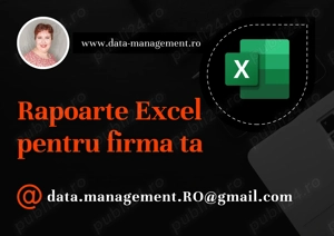 Rapoarte Excel pentru firma ta: design, optimizare și automatizare așa cum îți dorești