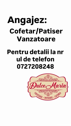 Angajam Vanzatoare,Cofetar,Patiser