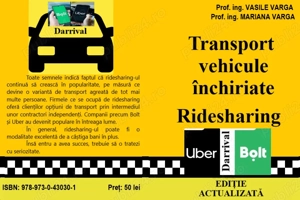 Transport vehicule închiriate  - Ridesharing -	UBER - BOLT - DARRIVAL 