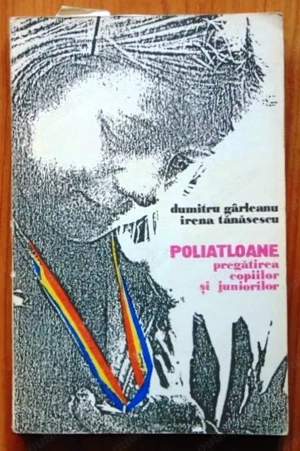 poliatloane pregatirea copiilor si juniorilor de  dumitru garleanu irena tanasescu 