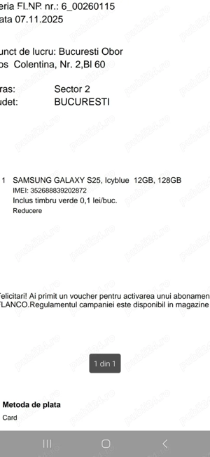 Samsung S25, achiziționat pe data de  .  